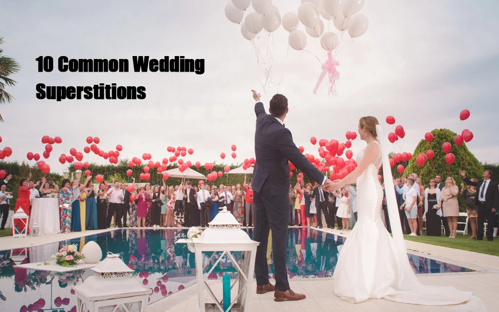 10 Common Wedding Superstitions