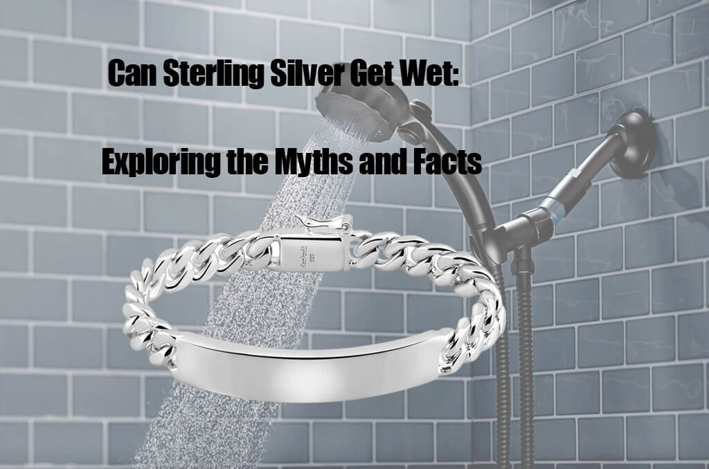 Can Sterling Silver Get Wet_ Exploring the Myths and Facts