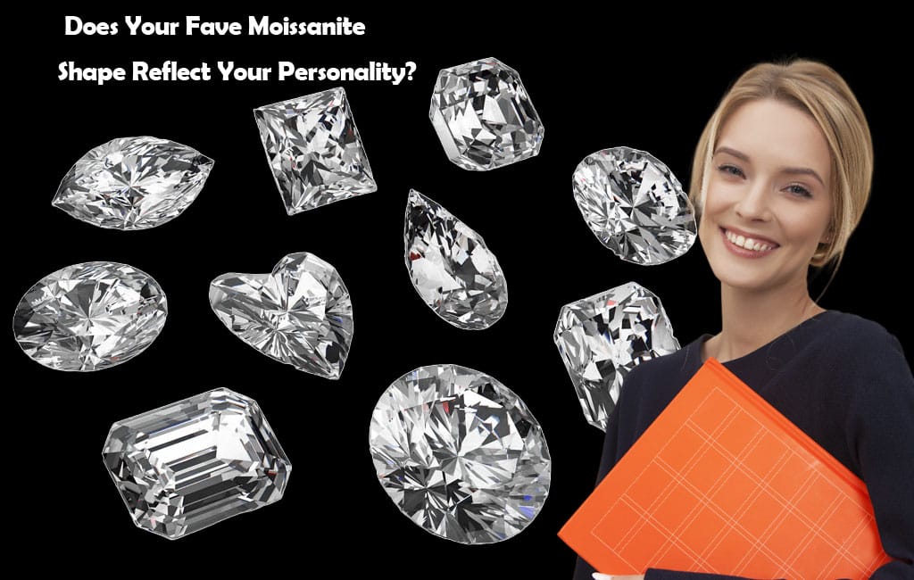 Does Your Fave Moissanite Shape Reflect Your Personality