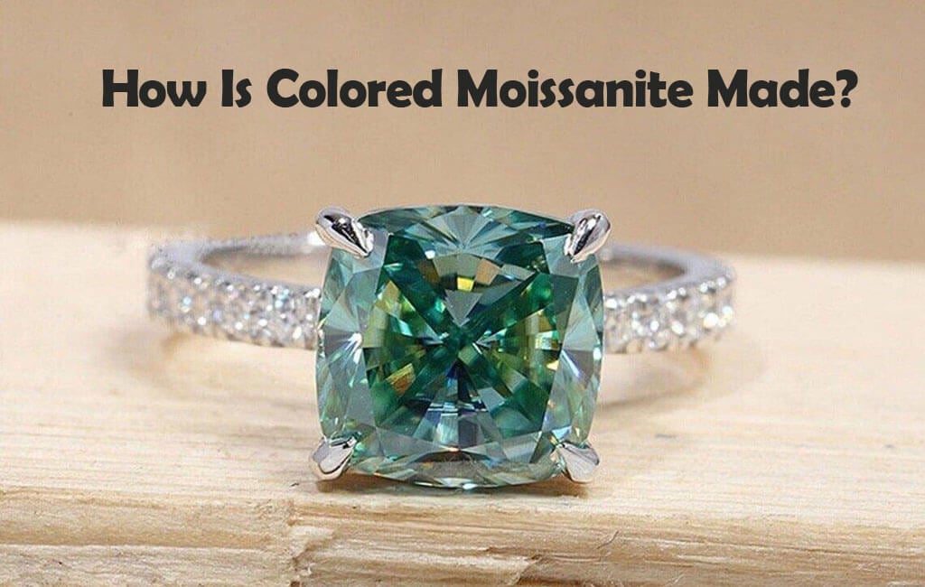 How Is Colored Moissanite Made